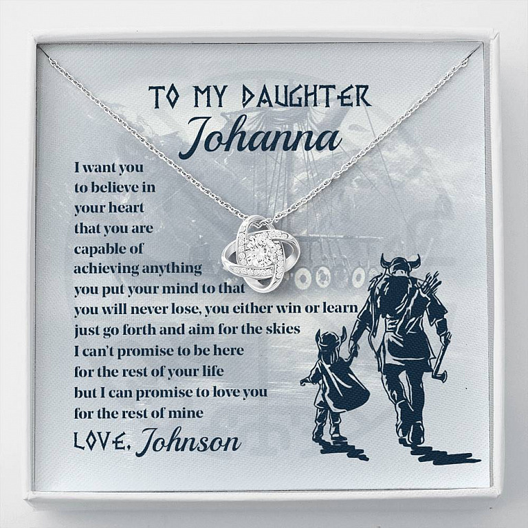 Personalized Name Viking to My Daughter from Dad I Want You to Believe Love Knot Pendant Necklace - Love Knot Necklace