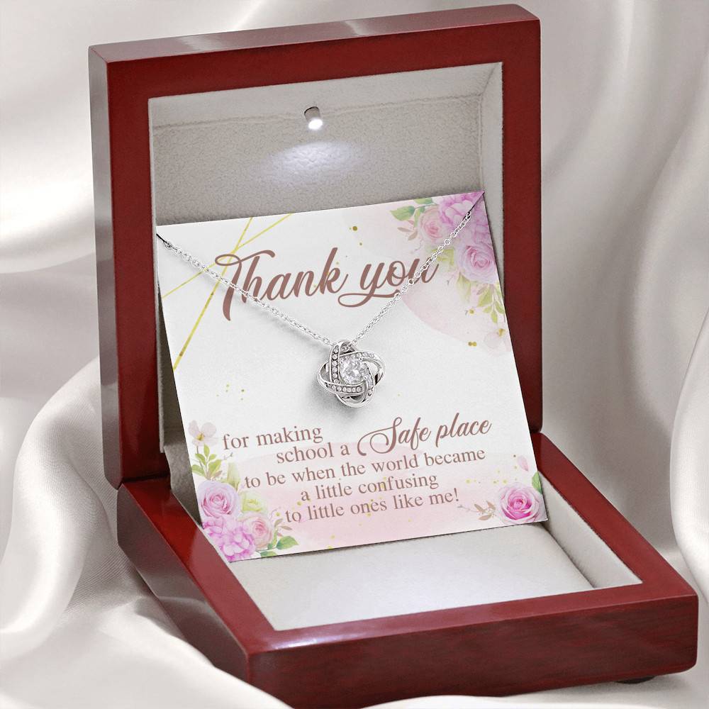 Teacher Thank You For Making School A Safe Place To Be When The World Became A Little Confusing Love Knot Necklace