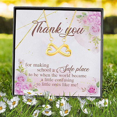 Alternative view of Teacher Thank You For Making School A Safe Place To Be When The World Became A Little Confusing Infinity Heart Necklace