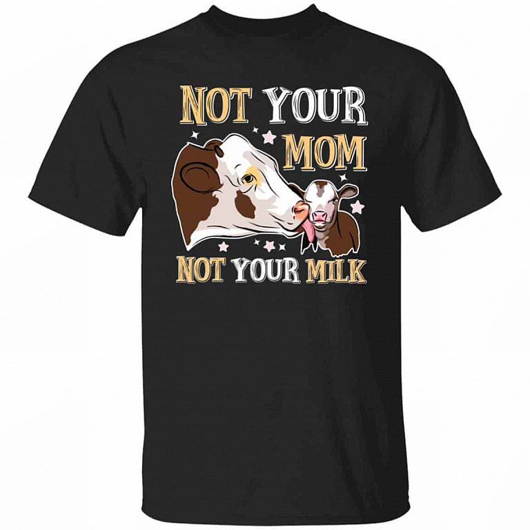 Not Your Mom Shirt, Black, Unisex T-Shirt
