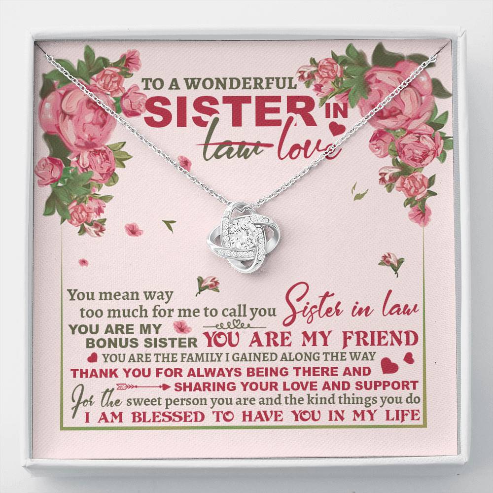 To A Wonderful Sister In Law I Am Blessed To Have You In My Life Love Knot Necklace - Sister In Law Gifts - Love Knot Necklace