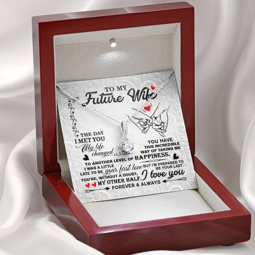 To My Future Wife The Day I Met You My Life Change Alluring Beauty Necklace - Gifts For Girlfriend Fiance