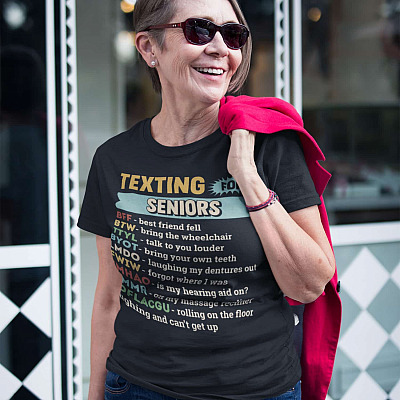 Alternative view of Texting for Seniors Funny T-Shirt - Funny Old People Gifts Shirt