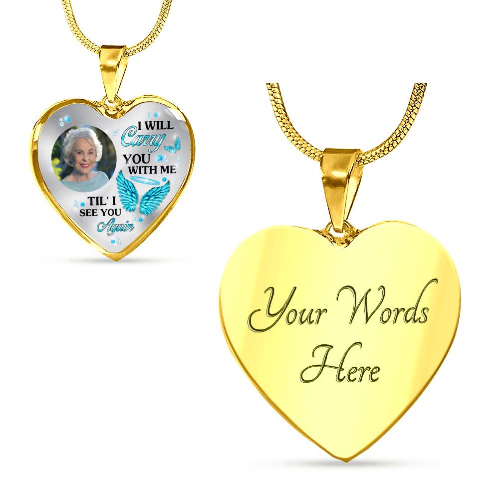 Personalized Photo I Will Carry You Till I See You Again Heart Pendant Necklace Personalized Photo I Will Carry You Till I See You Again Heart Pendant Necklace