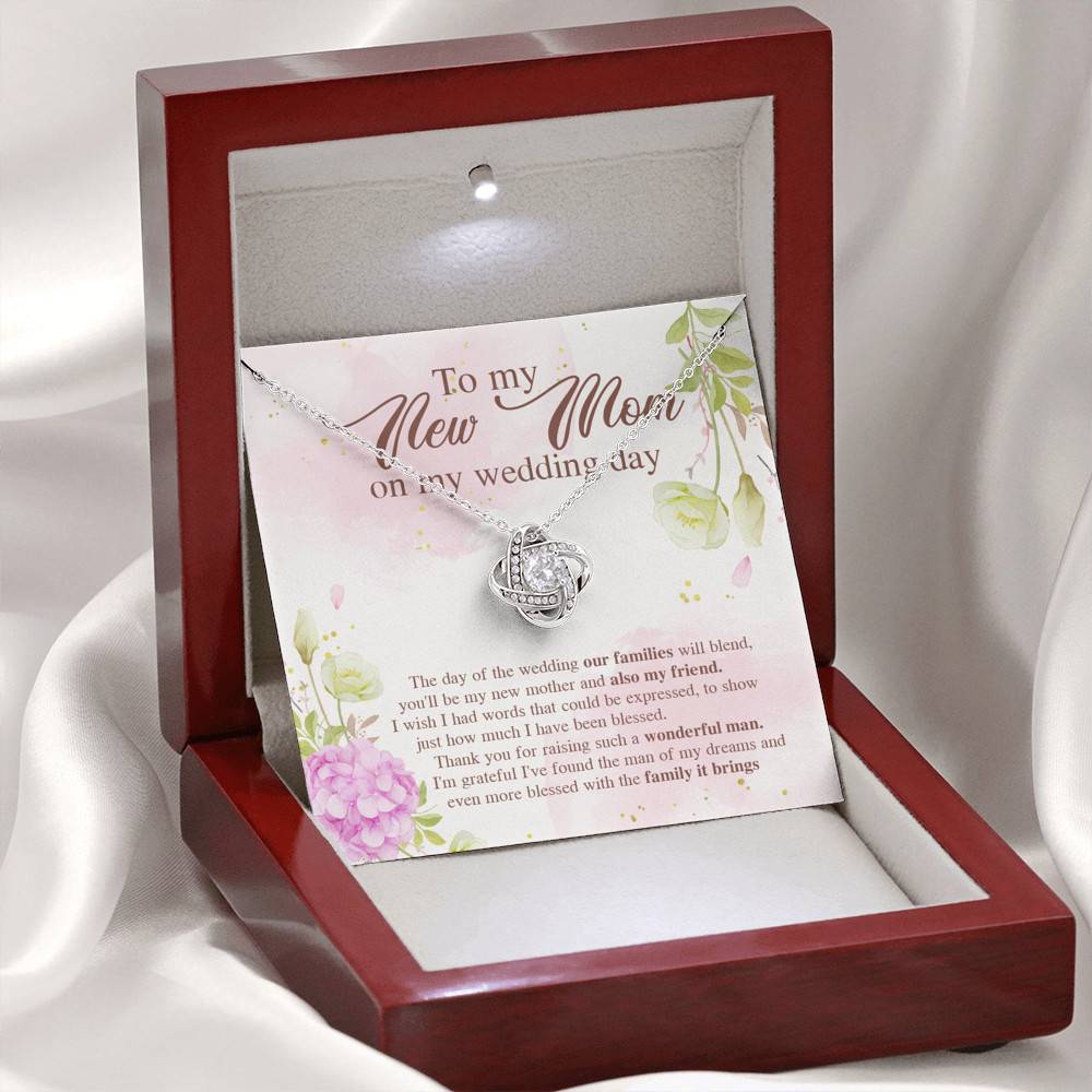 To My New Mom On My Wedding Day The Day Of The Wedding Our Families Will Blend Love Knot Necklace