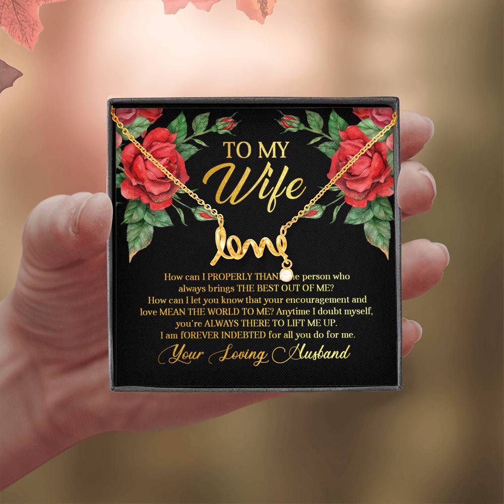 To My Wife How Can I Properly Thank the Person Who Always Bring the Best Scripted Love Pendant Necklace To My Wife How Can I Properly Thank the Person Who Always Bring the Best Scripted Love Pendant Necklace
