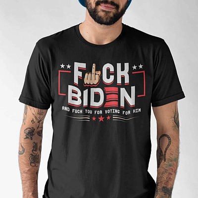 Alternative view of Fuck Biden And Fuck You For Voting For Him T-Shirt - V-Neck Shirt - Anti-Biden Shirt