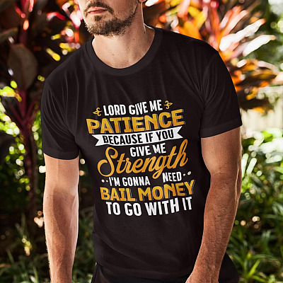 Alternative view of Funny Lord Give Me Patience Because If You Give Me Strength T-Shirt - V-Neck Shirt