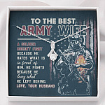 To The Best Army Wife A Soldier Fights Because He Loves What He Left Behind Alluring Beauty Pendant Necklace - Alluring Beauty Necklace