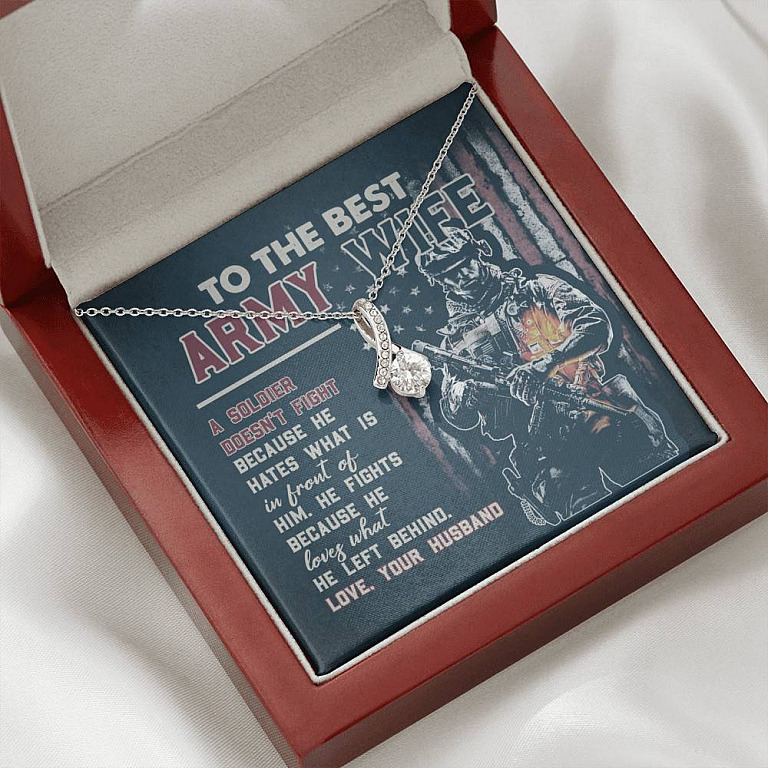 To The Best Army Wife A Soldier Fights Because He Loves What He Left Behind Alluring Beauty Pendant Necklace