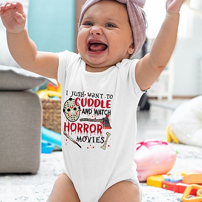 Alternative view of I Just Want To Cuddle And Watch Horror Movies Baby Onesie - Baby Toddlers Bodysuit