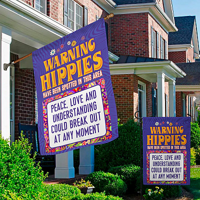 Alternative view of Warning Hippies Have Been Spotted in This Area Decorative Garden Flag - House Flag - Funny Hippies Flag