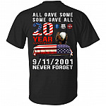 All Gave Some Shirt, Black, Unisex T-Shirt