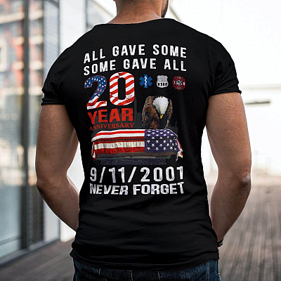 Alternative view of September 11th 20th Anniversary All Gave Some Some Gave All Never Forget Print On Back Only T-Shirt