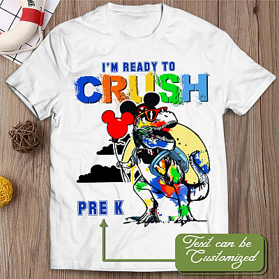Personalized Class Grade Funny Dinosaur Saying Back to School T-Shirt - I'm Ready To Crush Custom Kids Shirt