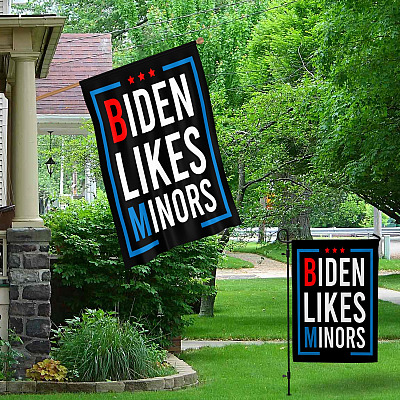 Alternative view of Biden Likes Minors Conservative Political Republican Garden Flag - House Flag - Funny Flags About Biden