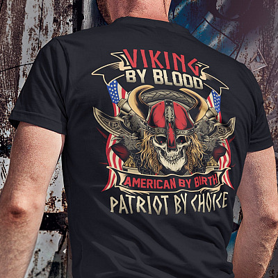 Alternative view of Viking By Blood American By Birth Patriotic By Choice Print On Back Only T-Shirt