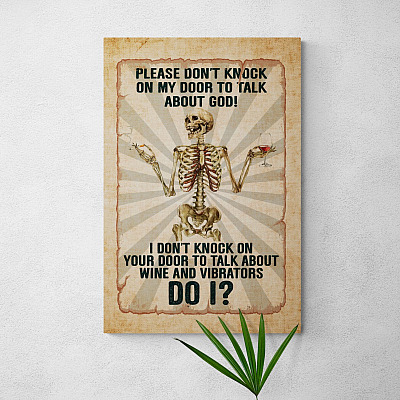 Alternative view of Please Don't Knock On My Door To Talk About God To Talk About Wine And Vibrators Skellington Framed Canvas - Unframed Poster