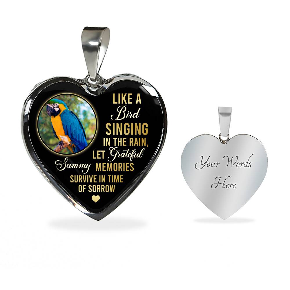 Personalized Parrot Photo Like A Bird Singing In The Rain Heart Pendant Necklace - Memorial Pet Custom Photo Gift Personalized Parrot Photo Like A Bird Singing In The Rain Heart Pendant Necklace - Memorial Pet Custom Photo Gift