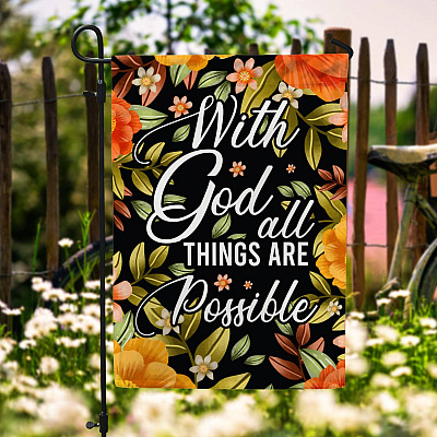 With God All Things Are Possible Garden Flag - House Flag - Wall Flag - Religious Garden Flags