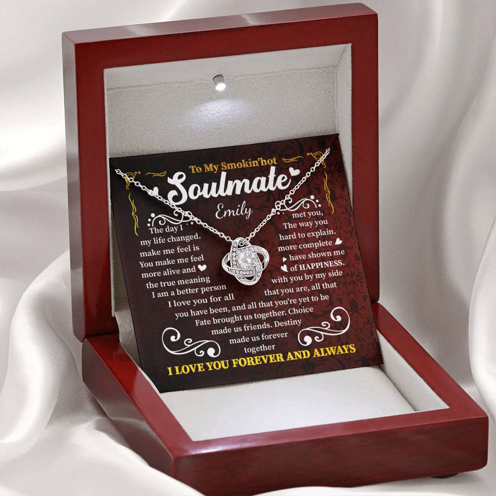 Personalized to My Smokin' Hot Soulmate the Day I Met You My Life Changed Love Knot Pendant Necklace