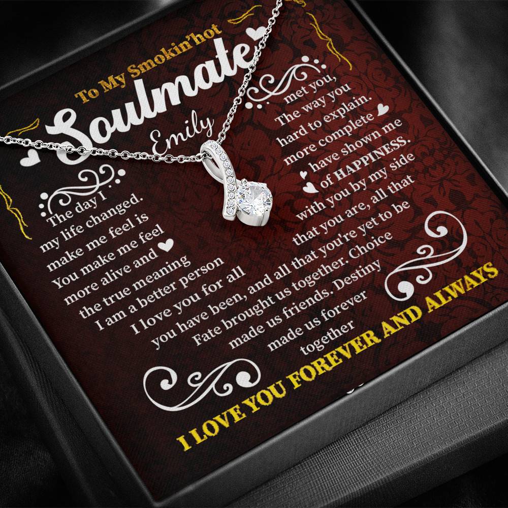 Personalized to My Smokin' Hot Soulmate the Day I Met You My Life Changed Alluring Pendant Necklace