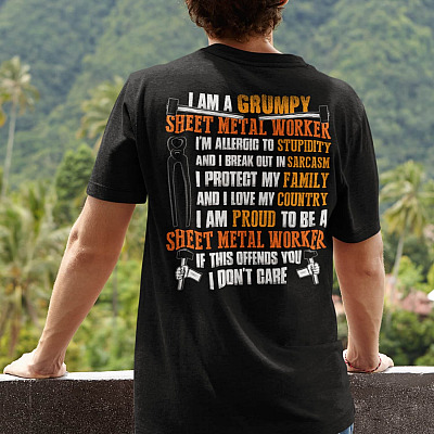 Alternative view of I Am A Grumpy Sheet Metal Worker I'm Allergic To Stupidity And I Break Out In Sarcasm Print On Back T-Shirt