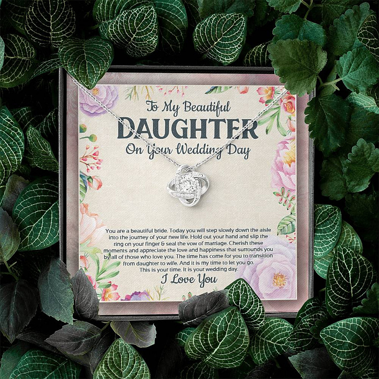 To My Beautiful Daughter On Your Wedding Day You Are A Beautiful Bride Love Knot Necklace