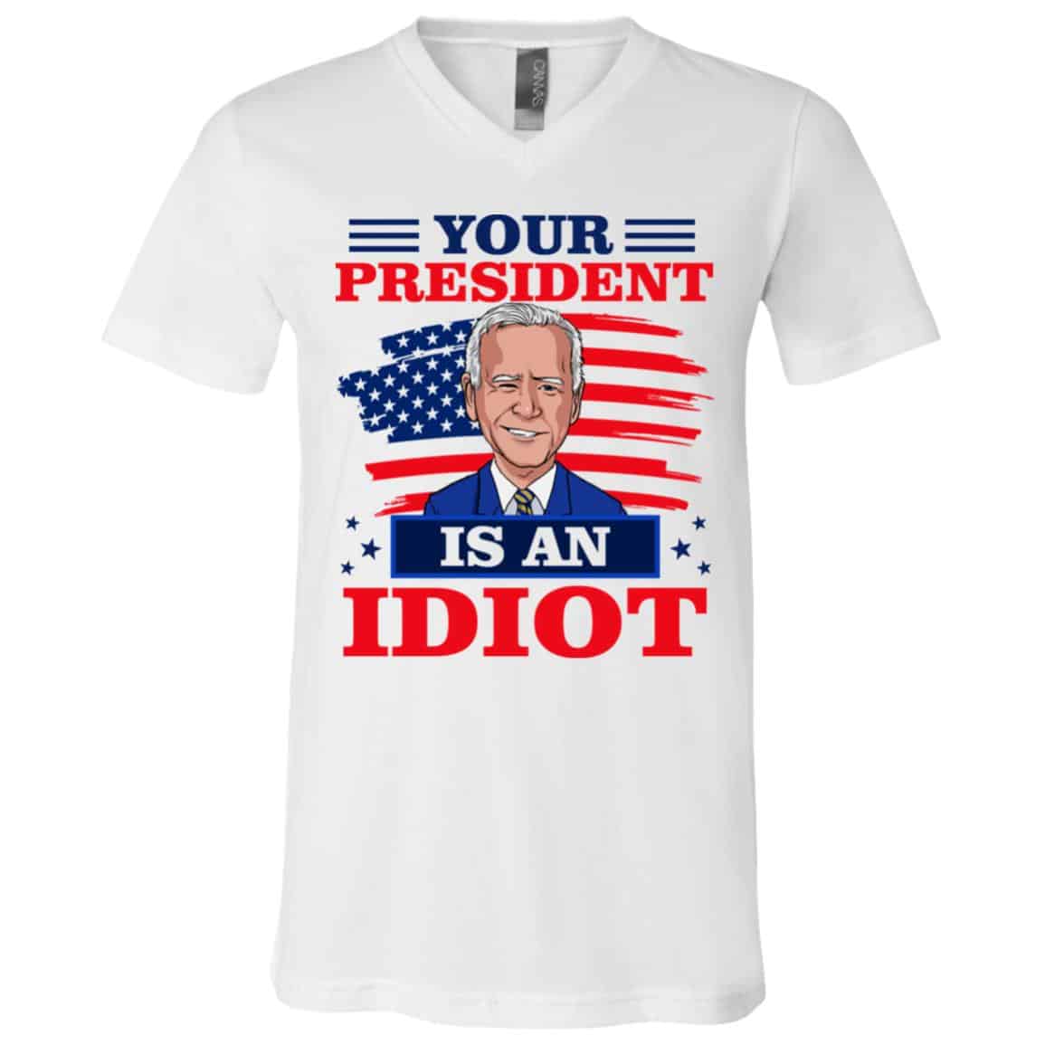 Biden Idiot tee, White, V-Neck T-Shirt
