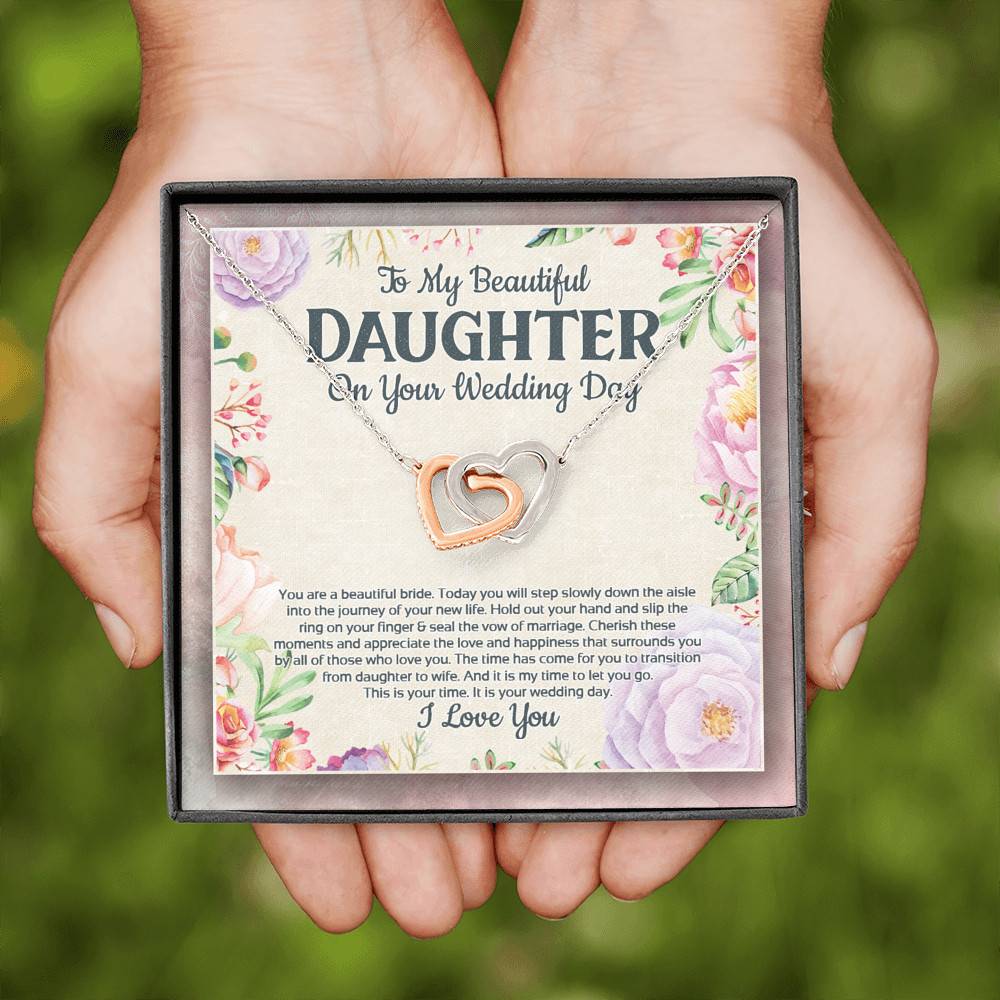 To My Beautiful Daughter On Your Wedding Day You Are A Beautiful Bride Interlocking Hearts Pendant Necklace To My Beautiful Daughter On Your Wedding Day You Are A Beautiful Bride Interlocking Hearts Pendant Necklace