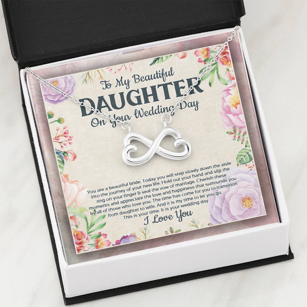 To My Beautiful Daughter On Your Wedding Day You Are A Beautiful Bride Infinity Heart Pendant Necklace To My Beautiful Daughter On Your Wedding Day You Are A Beautiful Bride Infinity Heart Pendant Necklace