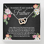 In Memory Of Your Wonderful Father Interlocking Hearts Pendant Necklace - Memorial Gifts For Loss Of Dad - Interlocking Hearts Necklace In Memory Of Your Wonderful Father Interlocking Hearts Pendant Necklace - Memorial Gifts For Loss Of Dad - Interlocking Hearts Necklace