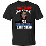 I Love Trump Because He Pisses O, Black, Unisex T-Shirt
