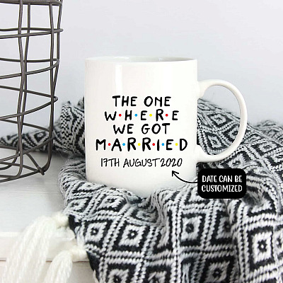 Wedding Mugs Personalized the One Where We Got Married Ceramic Coffee Mug - Beer Stein - Water Bottle