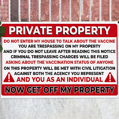 Private Property Do Not Enter My House To Talk About The Vaccine Indoor Outdoor Doormat