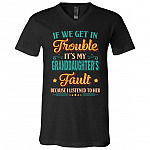 If We Get In Trouble It's My Grandt - V-Neck, Black, V-Neck T-Shirt