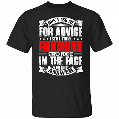 Don't Ask Me for Advice I Still, Black, Unisex T-Shirt
