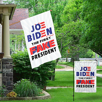 Alternative view of Joe Biden The First Fake President Garden Flag - Anti Biden House Flag