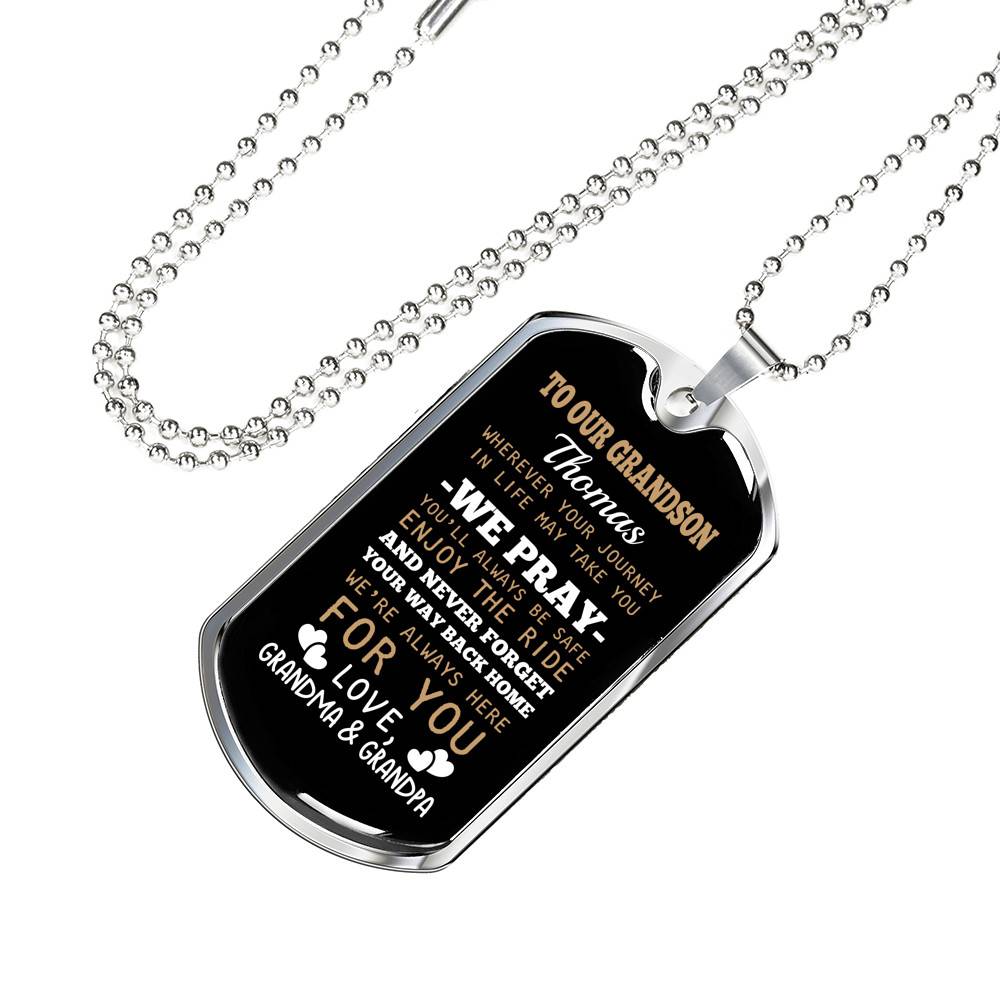 Personalized Name to Our Grandson Whenever Your Journey in Life May Take You Dog Tag Pendant Necklace