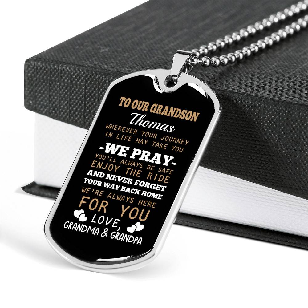 Personalized Name to Our Grandson Whenever Your Journey in Life May Take You Dog Tag Pendant Necklace