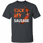 Suc-k My Sausage Retro Vintage T-Shirt - Funny Mens Jokes