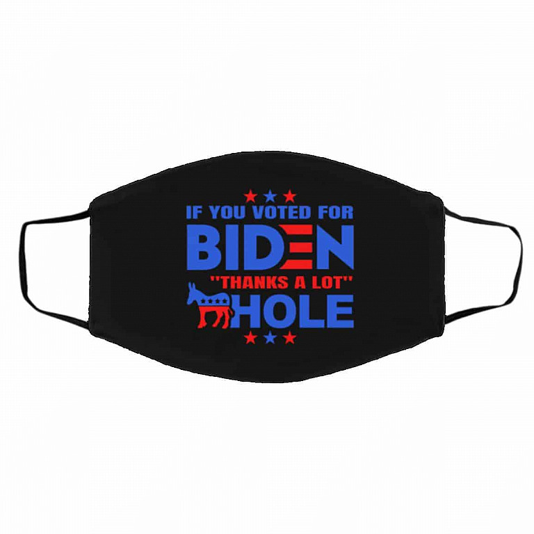 If You Voted for Biden, Black, Cloth Face Cover – Medium/Large