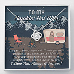 To My Smokin' Hot Wife The First Time Our Eyes Met I Love You Camping Love Knot Necklace - Love Knot Necklace