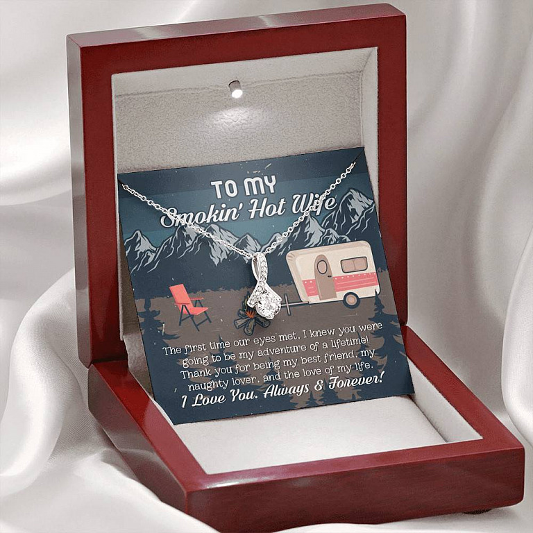 To My Smokin' Hot Wife The First Time Our Eyes Met I Love You Camping Alluring Beauty Necklace