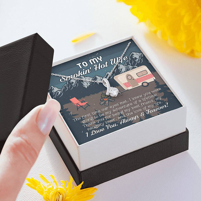 To My Smokin' Hot Wife The First Time Our Eyes Met I Love You Camping Alluring Beauty Necklace