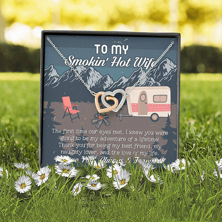To My Smokin' Hot Wife The First Time Our Eyes Met I Love You Camping Interlocking Hearts Pendant Necklace