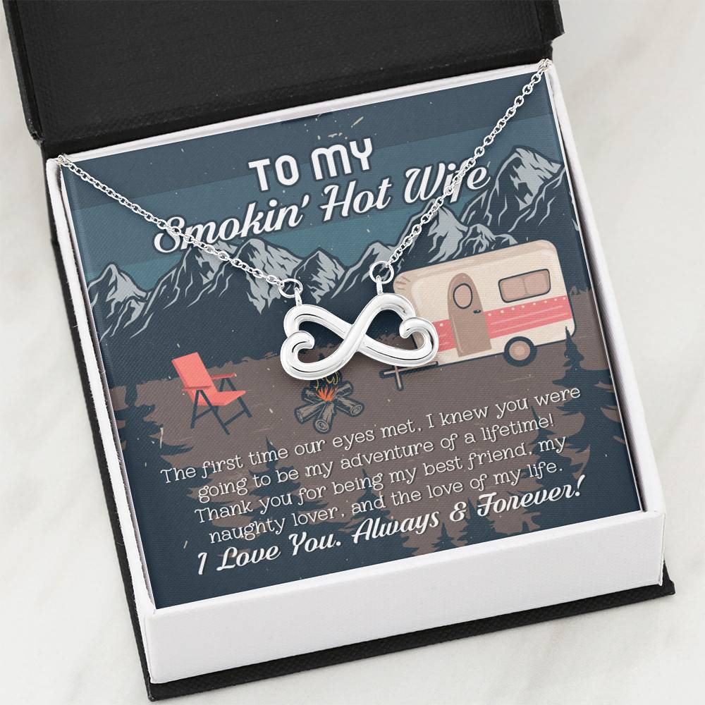 To My Smokin' Hot Wife The First Time Our Eyes Met I Love You Camping Infinity Heart Pendant Necklace