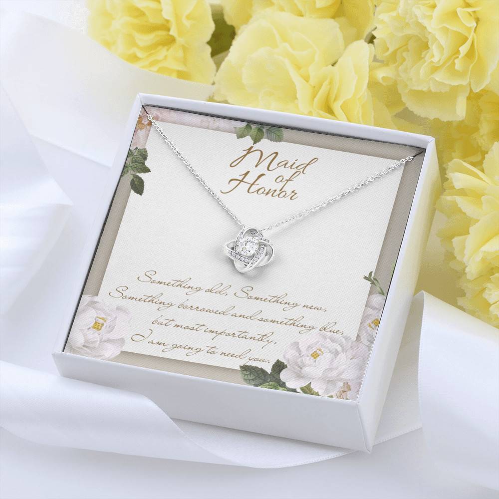 Maid Of Honor I'm Going To Need You Love Knot Necklace - Maid Of Honor Proposal Wedding Gifts Maid Of Honor I'm Going To Need You Love Knot Necklace - Maid Of Honor Proposal Wedding Gifts