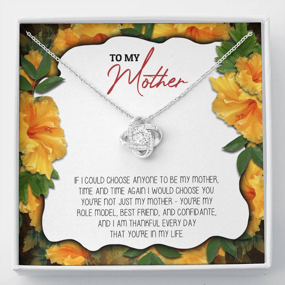 To My Mother If I Could Choose Anyone To Be My Mother Love Knot Necklace - Mom Gifts From Son Daughter - Love Knot Necklace