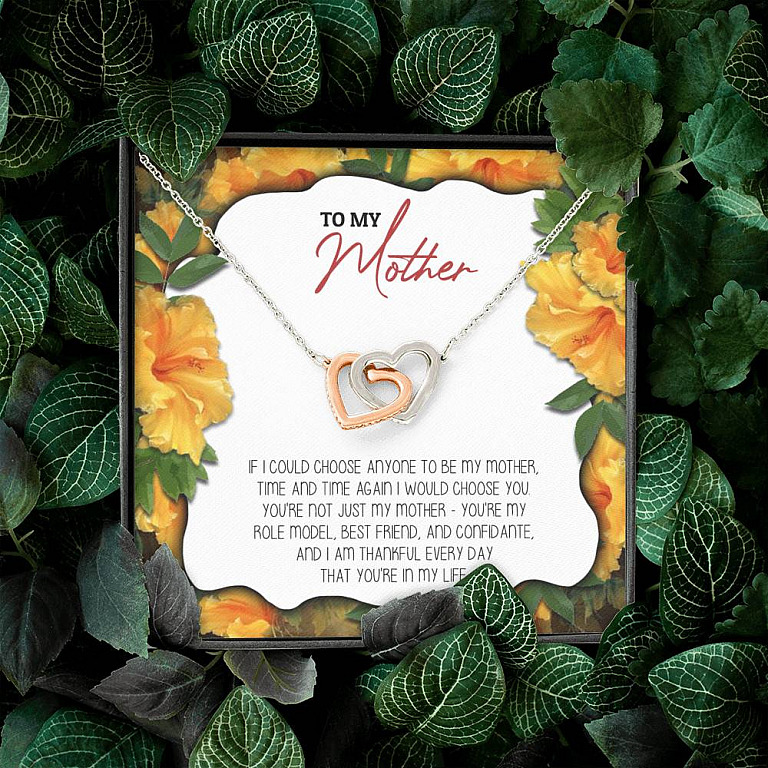 To My Mother If I Could Choose Anyone To Be My Mother Interlocking Hearts Pendant Necklace - Mom Jewelry